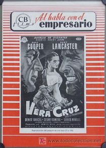 Cinema: G1604 VERA CRUZ GARY COOPER BURT LANCASTER SARA MONTIEL ROBERT ALDRICH GUIA ESTRENO ORIGINAL CB